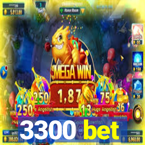 3300 bet